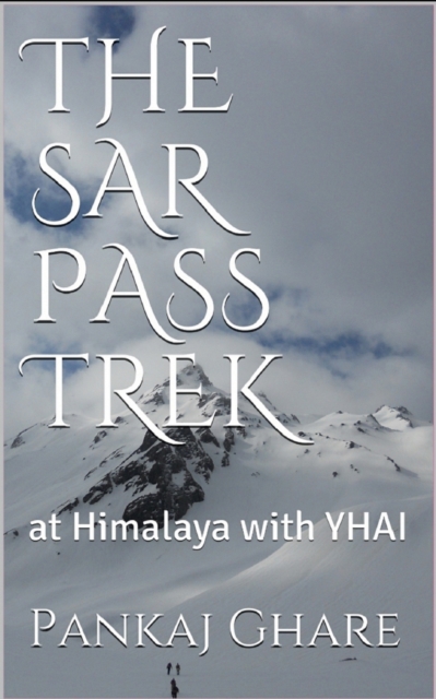Sar Pass Trek