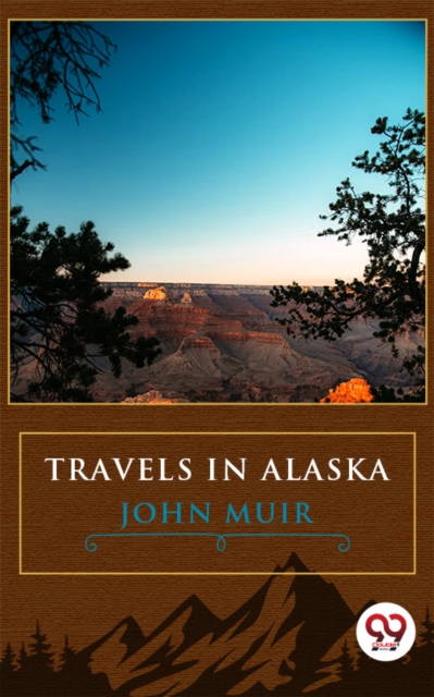 Travels In Alaska