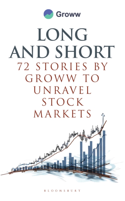 Long and Short - 72 Stories by Groww to Unravel Stock Markets