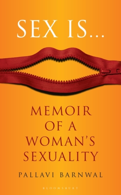 Sex Is... : Memoir of a Woman's Sexuality