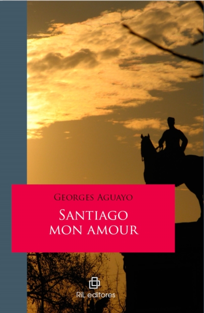 Santiago mon amour