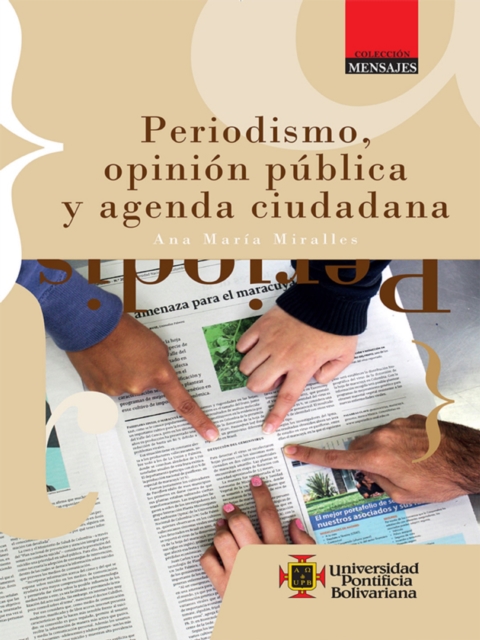 Periodismo, opinión pública y agenda ciudadana