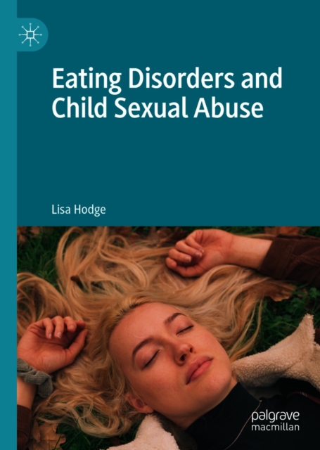 Eating Disorders and Child Sexual Abuse