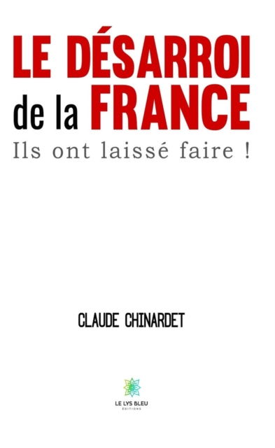 Le desarroi de la France
