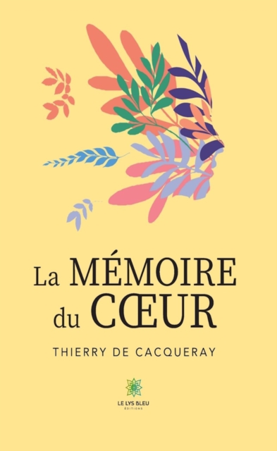 La memoire du c ur