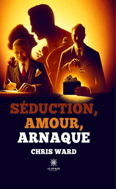 Seduction, amour, arnaque