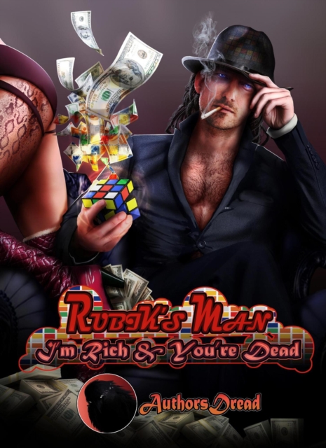 Rubik's Man: I'm Rich and You're Dead | LitRPG