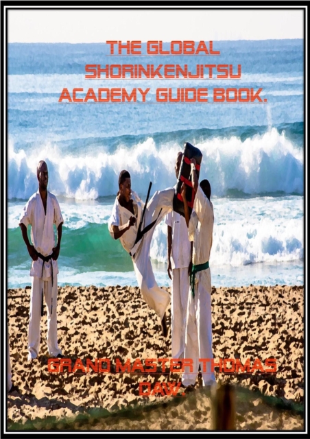 Global Shorinkenjitsu Academy Guide Book.