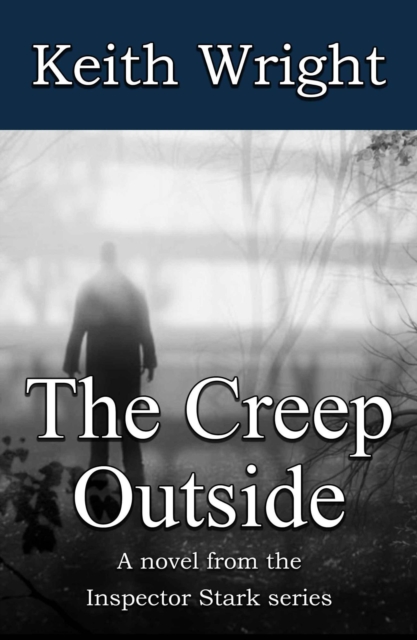 Creep Outside