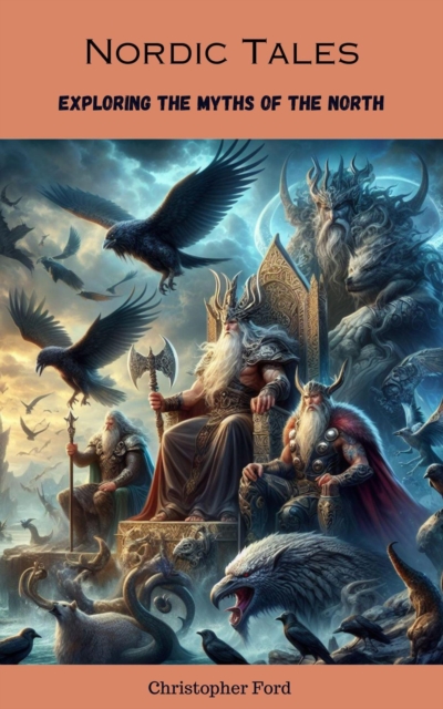 Nordic Tales: Exploring the Myths of the North