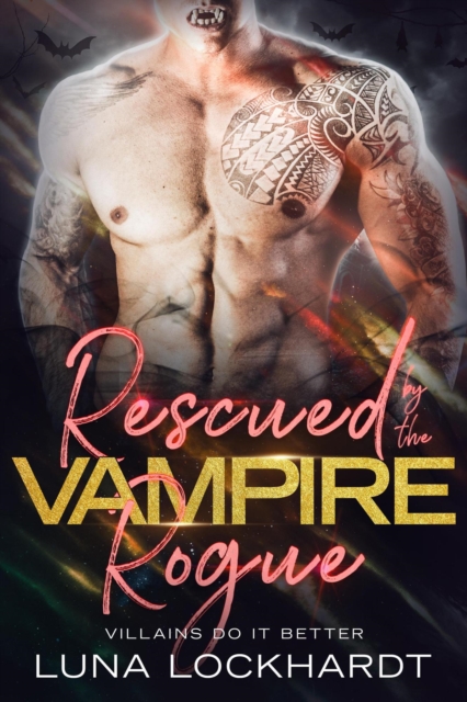 Rescued by the Vampire Rogue: An Enemies to Lovers Close Proximity PNR