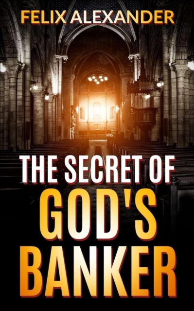Secret of God's Banker