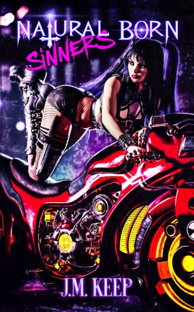 Natural Born Sinners: A Satanic Horror Why Choose Romance