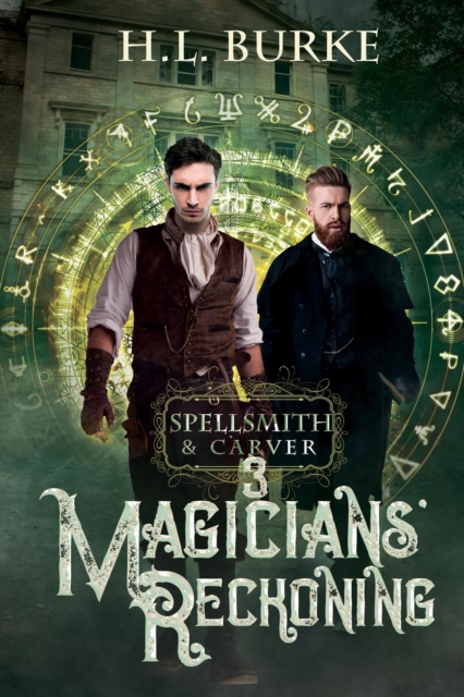 Spellsmith & Carver: Magicians' Reckoning