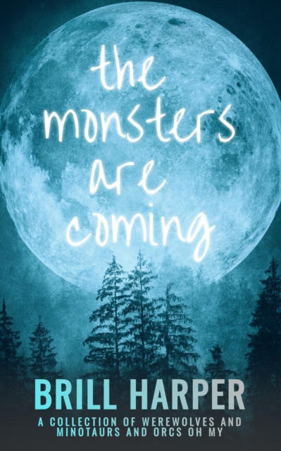 Monsters Are Coming