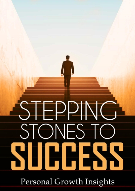 Stepping Stones to Success
