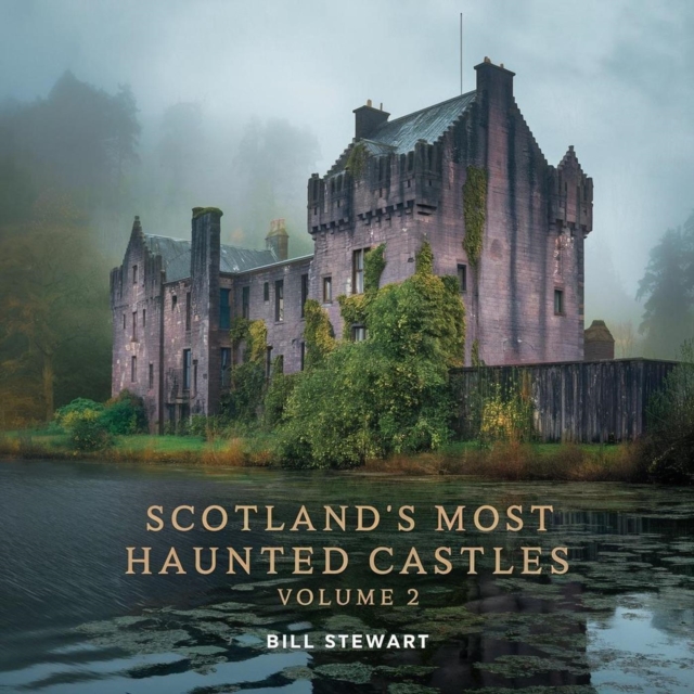 Scotlands Most Haunted Castles Vol 2.