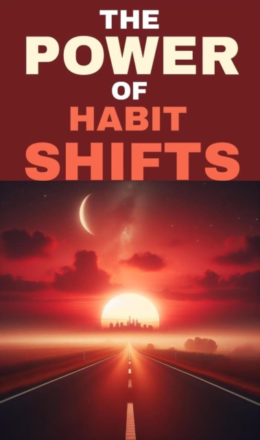 power of habit shifts
