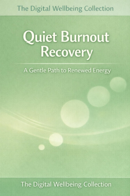Quiet Burnout Recovery
