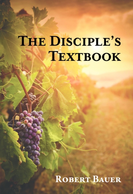 Disciple's Textbook