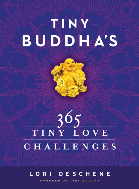 Tiny Buddha's 365 Tiny Love Challenges