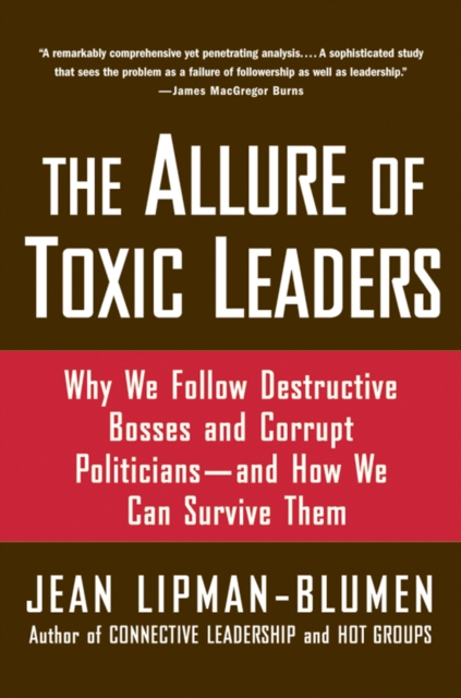 Allure of Toxic Leaders