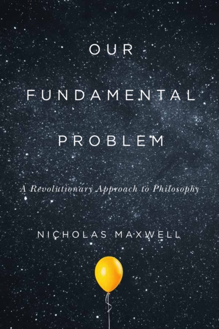 Our Fundamental Problem