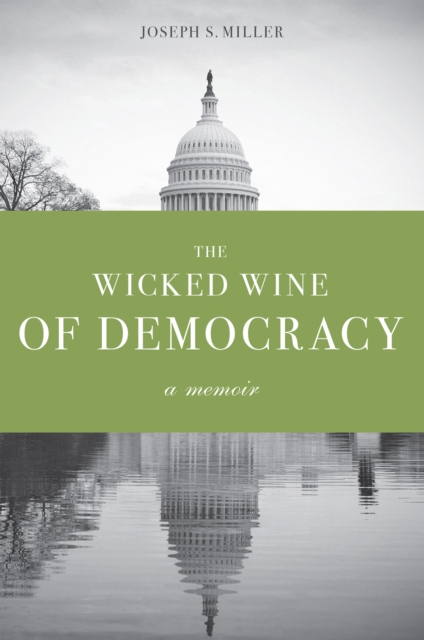 Wicked Wine of Democracy
