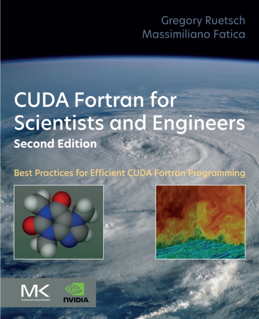 CUDA Fortran for Scientists and Engineers