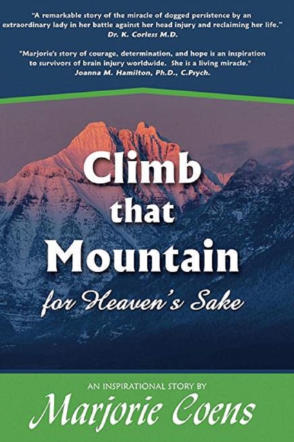 Climb That Mountain...for Heaven's Sake