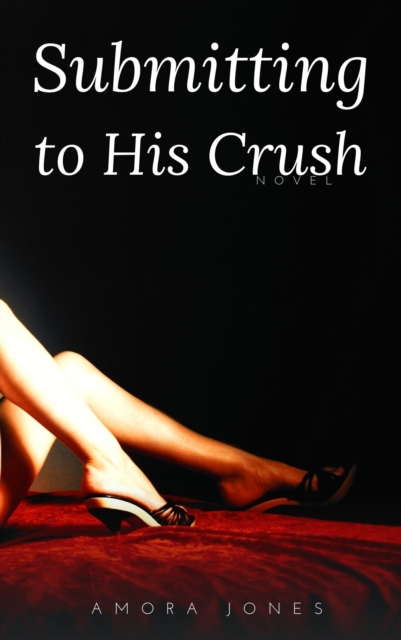 Submitting to His Crush
