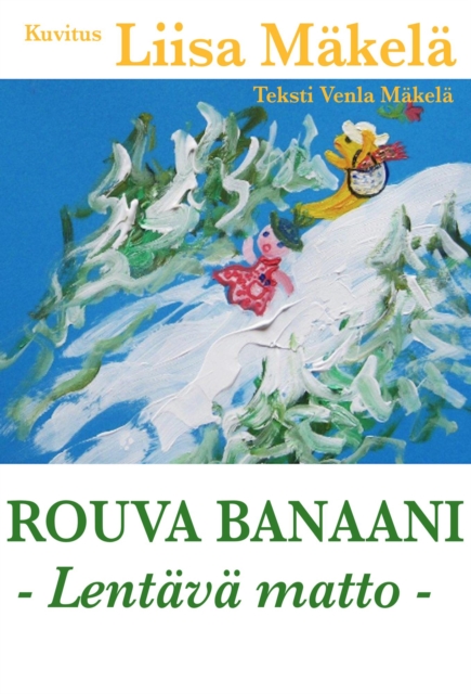 Rouva Banaani - Lentava matto