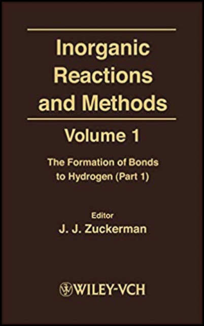 Inorganic Reactions and Methods, The Formation of Bonds to Hydrogen (Part 1)