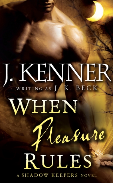 When Pleasure Rules