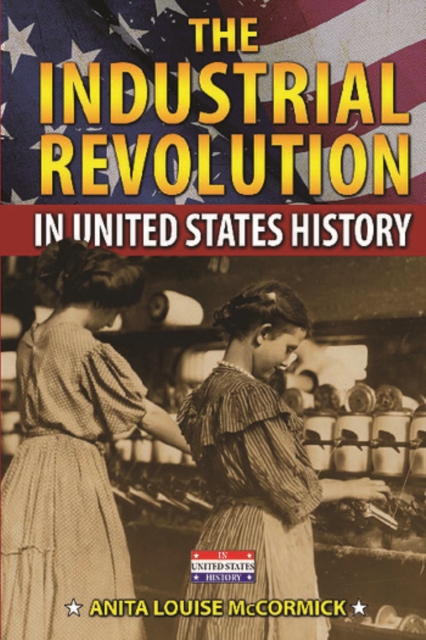 Industrial Revolution in United States History