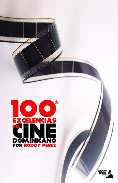 100 Excelencias Del Cine Dominicano