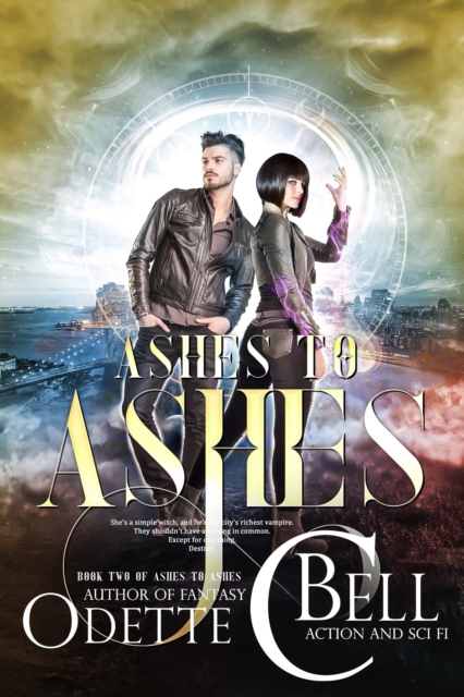 Ashes to Ashes Book Two