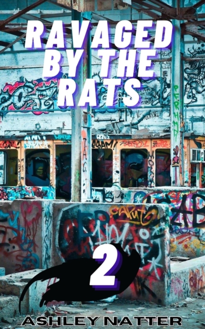 Ravaged by the Rats 2