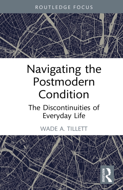 Navigating the Postmodern Condition