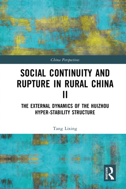 Social Continuity and Rupture in Rural China II