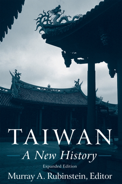 Taiwan: A New History