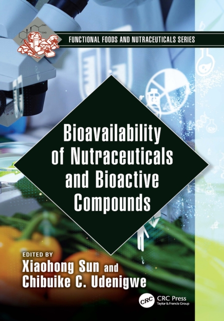 Bioavailability of Nutraceuticals and Bioactive Compounds