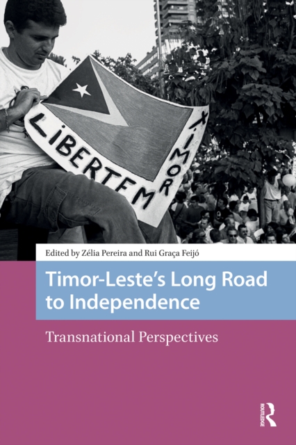 Timor-Leste's Long Road to Independence