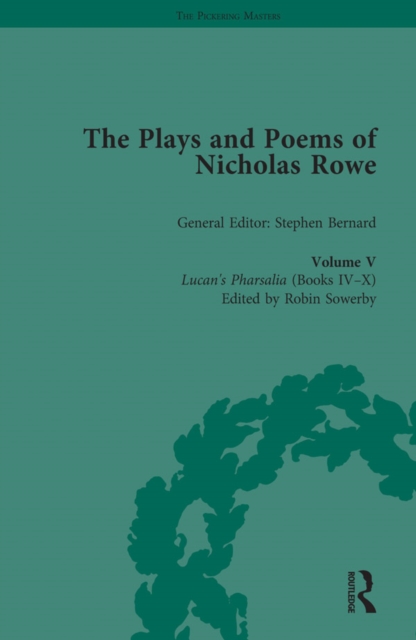 Plays and Poems of Nicholas Rowe, Volume V