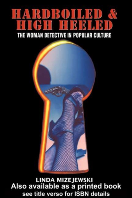 Hardboiled and High Heeled