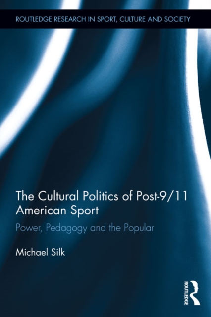 Cultural Politics of Post-9/11 American Sport
