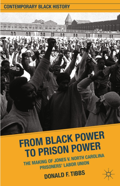 From Black Power to Prison Power