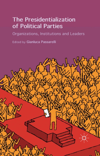 Presidentialization of Political Parties