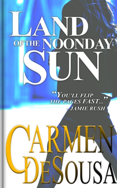 Land of the Noonday Sun