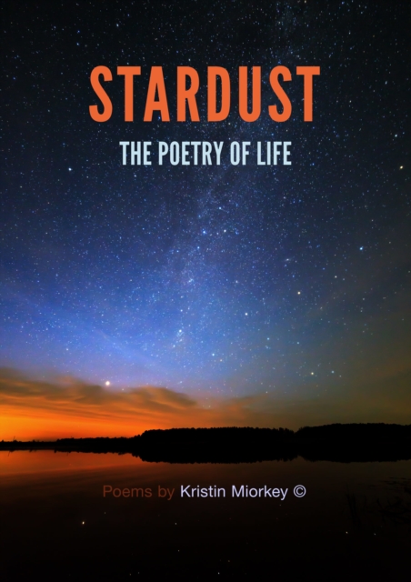 Stardust: The Poetry of Life